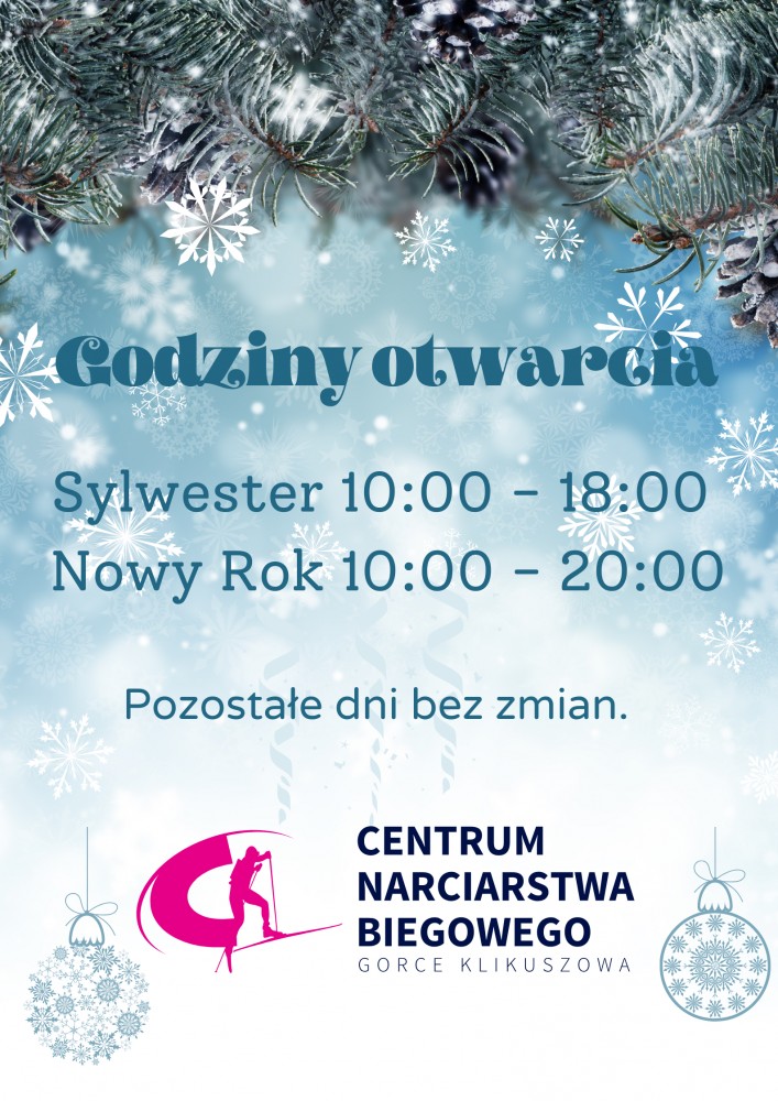 Sylwester - Nowy Rok. Godziny otwarcia